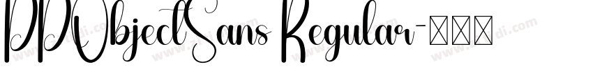 PPObjectSans Regular字体转换